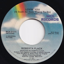 画像をギャラリービューアに読み込む, Roberta Flack - Lovin' You (Is Such An Easy Thang To Do) / Hittin' Me Where It Hurts (7 inch Record / Used)