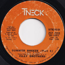 画像をギャラリービューアに読み込む, Isley Brothers - Summer Breeze (Part 1) / (Part 2) (7 inch Record / Used)