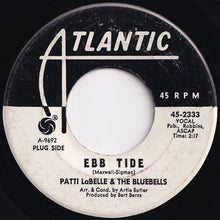 画像をギャラリービューアに読み込む, Patti LaBelle And The Bluebells - Ebb Tide / Patti's Prayer (7 inch Record / Used)