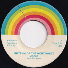 Load image into Gallery viewer, Jim Kirk - City Rhythm / Rhythm Of The Northwest (7 inch Record / Used)