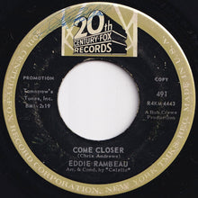 Load image into Gallery viewer, Eddie Rambeau - Come Closer / She's Smilin' At Me (7 inch Record / Used)