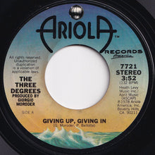 画像をギャラリービューアに読み込む, Three Degrees - Giving Up, Giving In / Woman In Love (7 inch Record / Used)