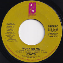 画像をギャラリービューアに読み込む, O'Jays - Work On Me / Let's Spend Some Time Together (7 inch Record / Used)