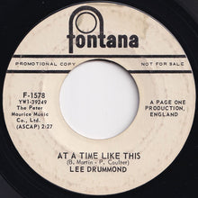 Load image into Gallery viewer, Lee Drummond - At A Time Like This / Baby I Know (7 inch Record / Used)