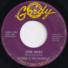画像をギャラリービューアに読み込む, Martha & The Vandellas - Live Wire / Old Love (Let's Try It Again) (7 inch Record / Used)