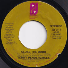 画像をギャラリービューアに読み込む, Teddy Pendergrass - Close The Door / Get Up, Get Down, Get Funky, Get Loose (7 inch Record / Used)