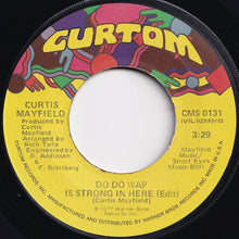 画像をギャラリービューアに読み込む, Curtis Mayfield - Need Someone To Love / Do Do Wap Is Strong In Here (Edit) (7 inch Record / Used)