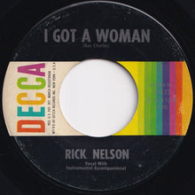 画像をギャラリービューアに読み込む, Rick Nelson - You Don't Love Me Anymore (And I Can Tell) / I Got A Woman (7 inch Record / Used)