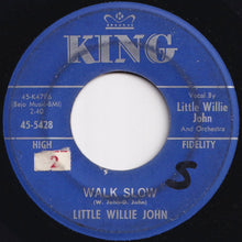 画像をギャラリービューアに読み込む, Little Willie John - Walk Slow / You Hurt Me (7 inch Record / Used)