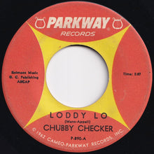画像をギャラリービューアに読み込む, Chubby Checker - Loddy Lo / Hooka Tooka (7 inch Record / Used)