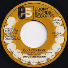 画像をギャラリービューアに読み込む, Soul Generation - Body And Soul (That's The Way It's Got To Be) / Mandingo Woman (7 inch Record / Used)