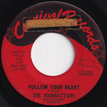 画像をギャラリービューアに読み込む, Manhattans - Follow Your Heart / The Boston Monkey (7 inch Record / Used)