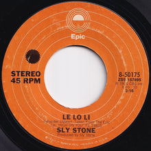 画像をギャラリービューアに読み込む, Sly Stone - Le Lo Li / Who Do You Love? (7 inch Record / Used)