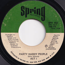 画像をギャラリービューアに読み込む, Act 1 - Party Hardy People / Do You Feel It (7 inch Record / Used)