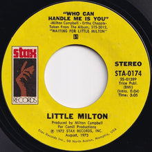 画像をギャラリービューアに読み込む, Little Milton - What It Is / Who Can Handle Me Is You (7 inch Record / Used)