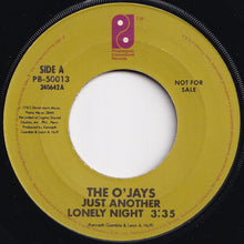 画像をギャラリービューアに読み込む, O'Jays - Just Another Lonely Night / Just Another Lonely Night (7 inch Record / Used)