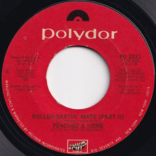 画像をギャラリービューアに読み込む, Peaches & Herb - Roller-Skatin' Mate (Part 1) / (Part 2) (7 inch Record / Used)