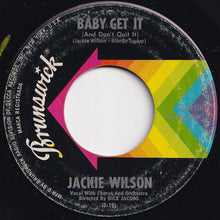 画像をギャラリービューアに読み込む, Jackie Wilson - Baby Get It (And Don't Quit It) / The New Breed (7 inch Record / Used)