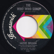 画像をギャラリービューアに読み込む, Jackie Wilson - Since You Showed Me How To Be Happy / The Who Who Song (7 inch Record / Used)