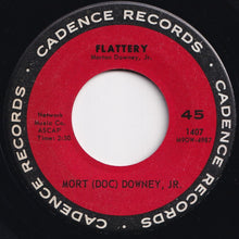 画像をギャラリービューアに読み込む, Mort (Doc) Downey, Jr. - The Ballad Of Billy Brown / Flattery (7 inch Record / Used)