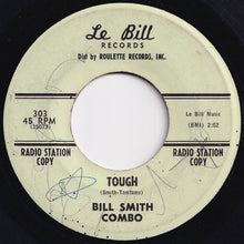 画像をギャラリービューアに読み込む, Bill Smith Combo - Tough / Anastasia (7 inch Record / Used)