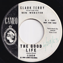 画像をギャラリービューアに読み込む, Clark Terry, Ben Webster - More (Theme From Mondo Cane) / The Good Life (7 inch Record / Used)