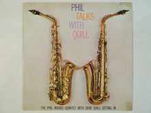 Load image into Gallery viewer, Phil Woods - Phil Talks With Quill (LP-Vinyl Record/Used)