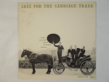 画像をギャラリービューアに読み込む, George Wallington Quintet - Jazz For The Carriage Trade (LP-Vinyl Record/Used)