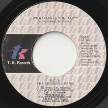 Load image into Gallery viewer, KC &amp; The Sunshine Band - That&#39;s The Way (I Like It) / What Makes You Happy (7 inch Record / Used)
