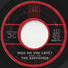 画像をギャラリービューアに読み込む, Sapphires - Where Is Johnny Now ? / Who Do You Love? (7 inch Record / Used)
