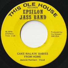 画像をギャラリービューアに読み込む, Epsilon Jass Band - Cake Walkin' Babies From Home / Lonesome Alimony Blues (7 inch Record / Used)
