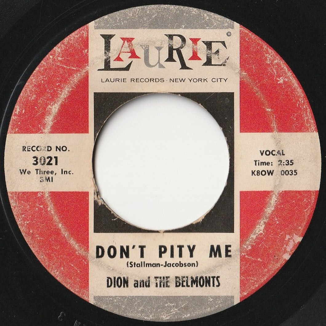 Dion And The Belmonts - Don't Pity Me / Just You (7 inch Record / Used)