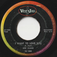 画像をギャラリービューアに読み込む, Dee Clark - Raindrops / I Want To Love You (7 inch Record / Used)
