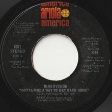 画像をギャラリービューアに読み込む, Innervision - Gotta Find A Way To Get Back Home / I Just Want To Love You (7 inch Record / Used)
