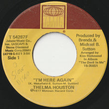 Load image into Gallery viewer, Thelma Houston - I'm Here Again / Sharing Something Perfect Between Ourselves (7 inch Record / Used)
