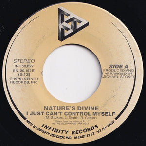 Nature's Divine - I Just Can't Control Myself / Love Is You (7 inch Record / Used)