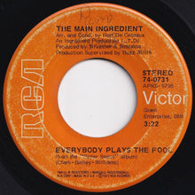 画像をギャラリービューアに読み込む, Main Ingredient - Everybody Plays The Fool / Who Can I Turn To (When Nobody Needs Me) (7 inch Record / Used)
