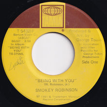 Load image into Gallery viewer, Smokey Robinson - Being With You / What&#39;s In Your Life For Me (7 inch Record / Used)
