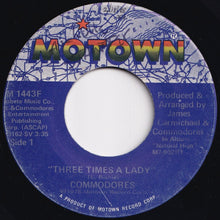 Load image into Gallery viewer, Commodores - Three Times A Lady / Look What You&#39;ve Done To Me (7 inch Record / Used)
