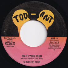 画像をギャラリービューアに読み込む, Circle Of Kerr - I&#39;m Flying High / (Instrumental) (7 inch Record / Used)
