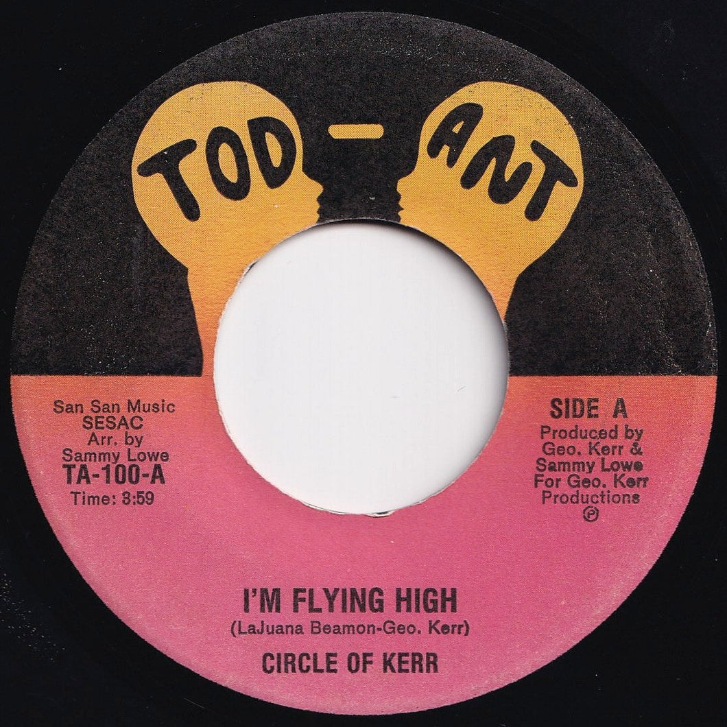 Circle Of Kerr - I'm Flying High / (Instrumental) (7 inch Record / Used)