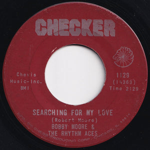 Bobby Moore & The Rhythm Aces - Searching For My Love / Hey, Mr. D.J. (7 inch Record / Used)