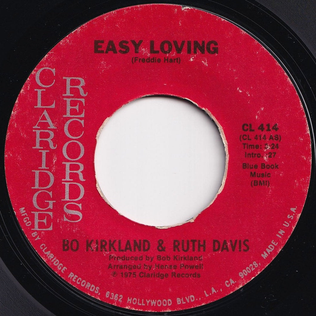 Bo Kirkland, Ruth Davis - Easy Loving / We Got The Recipe (7 inch Record / Used)