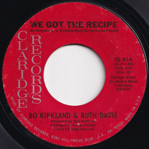 Bo Kirkland, Ruth Davis - Easy Loving / We Got The Recipe (7 inch Record / Used)