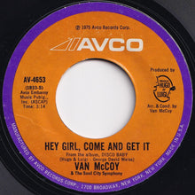 Load image into Gallery viewer, Van McCoy &amp; The Soul City Symphony - The Hustle / Hey Girl, Come And Get It (7 inch Record / Used)
