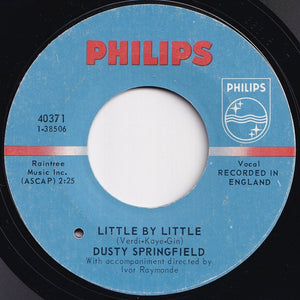 Dusty Springfield - You Don't Have To Say You Love Me / Little By Little (7 inch Record / Used)