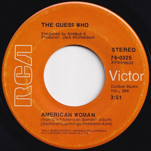 Guess Who - American Woman / No Sugar Tonight (7 inch Record / Used)