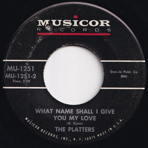 Platters - Washed Ashore (On A Lonely Island In The Sea) / What Name Shall I Give You My Love (7 inch Record / Used)