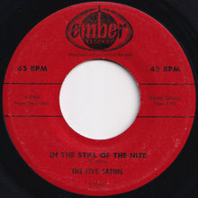 Load image into Gallery viewer, Five Satins - In The Still Of The Nite / The Jones Girl (7 inch Record / Used)

