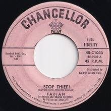 Load image into Gallery viewer, Fabian - Turn Me Loose / Stop Thief! (7 inch Record / Used)
